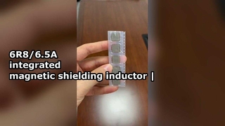 마이크로 미학: 6R8/6.5A 자기 차폐 통합 인덕터 외관 디스플레이